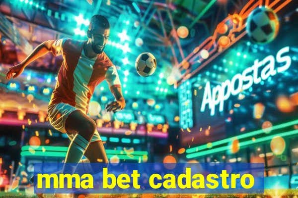 mma bet cadastro